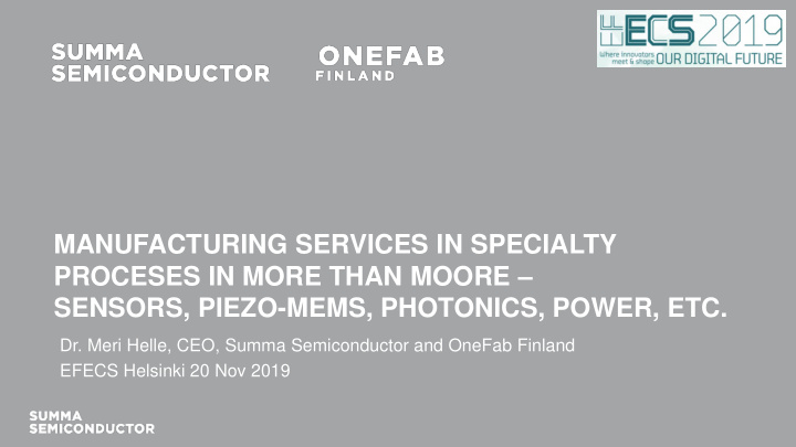 manufacturing services in specialty proceses in more than