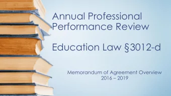 Performance Review  Education Law 3012-d  Memorandum of Agreement Overview 2016  2019