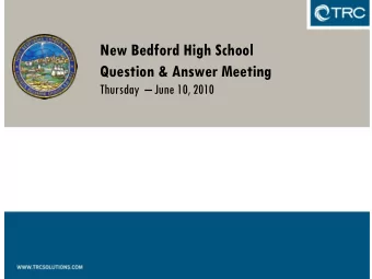 New Bedford High School  Question &amp; Answer Meeting Thursday  June 10, 2010  Agenda  Role