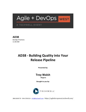 AD38  -  Building  Quality  into  Your    Release  Pipeline