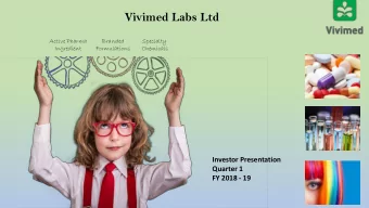 Vivimed Labs Ltd  /  Active Pharma  Branded  Specialty  Ingredient  Formulations  Chemicals