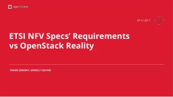 ETSI NFV Specs Requirements  vs OpenStack Reality  FRANK ZDARSKY, GERGELY CSATARI  NFV? Network