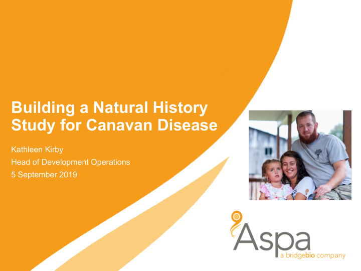 building a natural history study for canavan disease