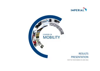 MOBILITY  RESULTS  PRESENTATION FOR THE YEAR ENDED 30 JUNE 2014  AGENDA  AGENDA  FINANCIAL