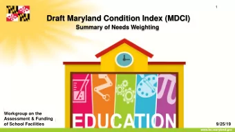 Maintenance Effectiveness:  Maximizing the Utility of Facilities  In Preparation for the  Workgroup