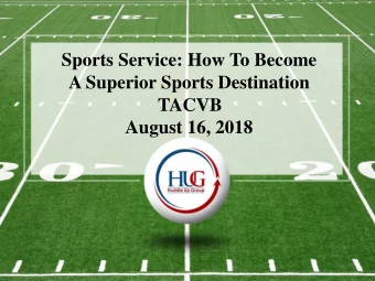 Fort Worth CVB  A Superior Sports Destination  TACVB  Sports Tourism/Venue Study  August 16, 2018