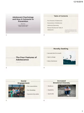 The Four Features of  Open to change  Adolescence  Sense of adventure  (Seigel, 2013)  4  3