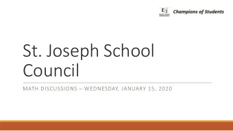 St. Joseph School  Council  MATH DISCUSSIONS  WEDNESDAY, JANUARY 15, 2020  Different Experiences
