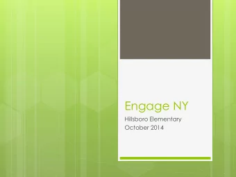 Engage NY  Hillsboro Elementary  October 2014 TIMES A WASTIN  HES Leadership Team met  August