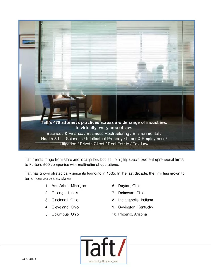 taft s 470 attorneys practices across a wide range of