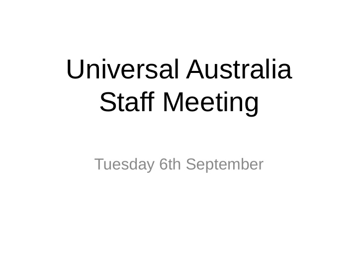 universal australia staff meeting