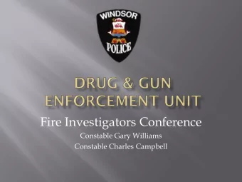Fire Investigators Conference  Constable Gary Williams  Constable Charles Campbell