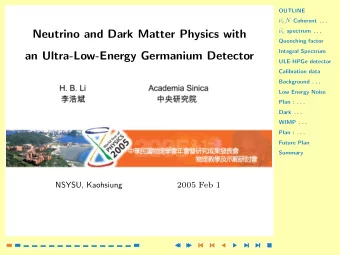 Neutrino and Dark Matter Physics with  Quenching factor  Integral Spectrum  an Ultra-Low-Energy