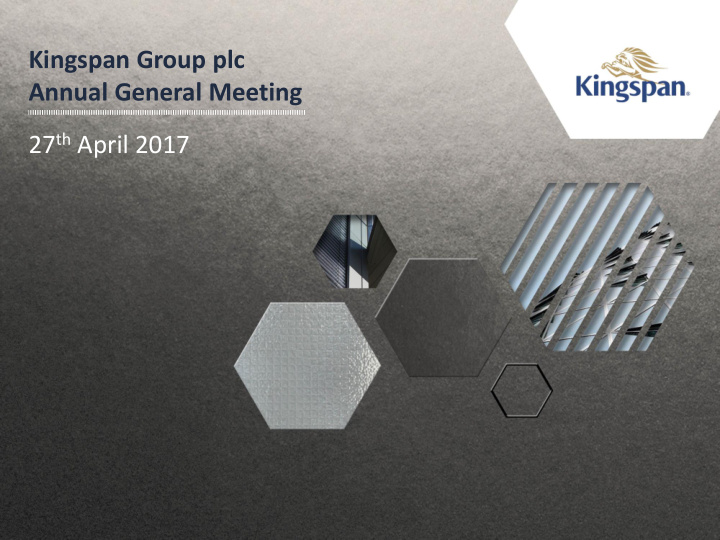 kingspan group plc annual general meeting 27 th april