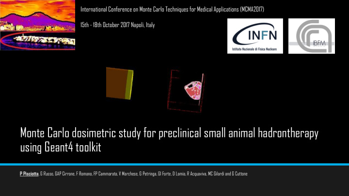 monte carlo dosimetric study for preclinical small animal