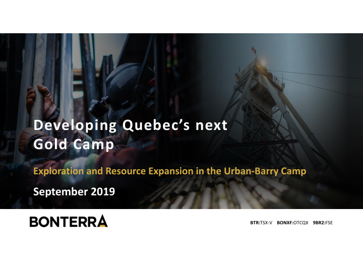 developing quebec s next gold camp