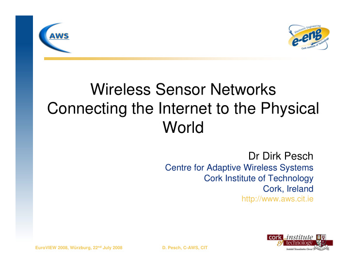 wireless sensor networks connecting the internet to the