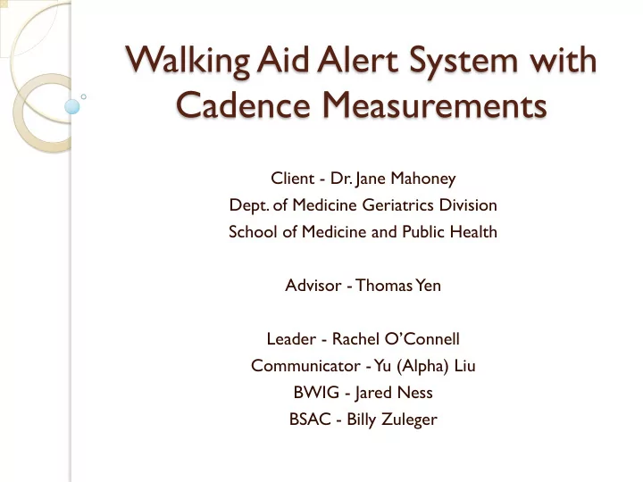 walking aid alert system with cadence measurements