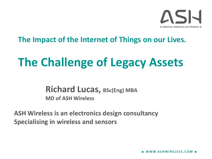 the challenge of legacy assets