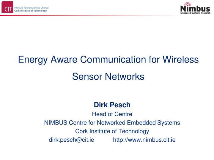 energy aware communication for wireless sensor networks