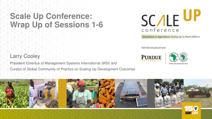 scale up conference wrap up of sessions 1 6