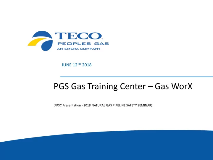 pgs gas training center gas worx