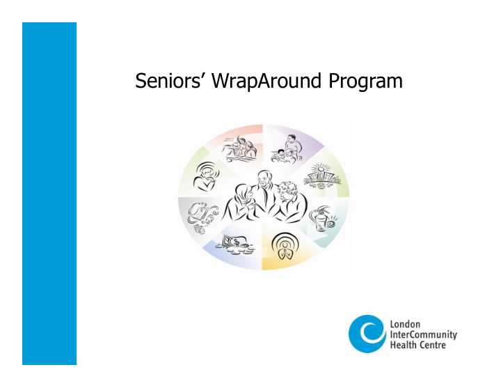seniors wraparound program health centre vision