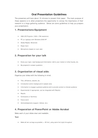 Oral Presentation Guidelines  The presenters will have about 15 minutes to present their paper.