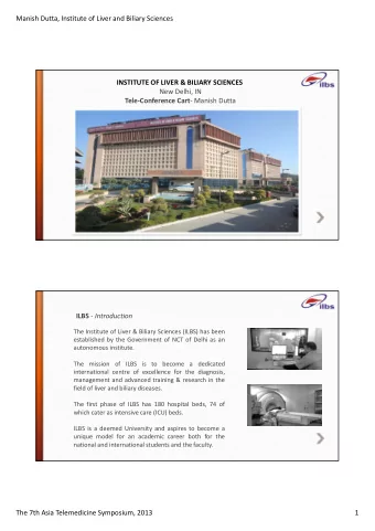 Manish Dutta, Institute of Liver and Biliary Sciences INSTITUTE OF LIVER &amp; BILIARY SCIENCES New