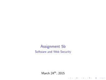 Assignment 5b  Software and Web Security March 24 th , 2015  Initial state  RAX  0x????????????????