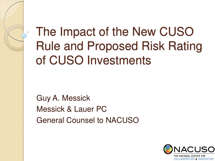 the impact of the new cuso rule and proposed risk rating