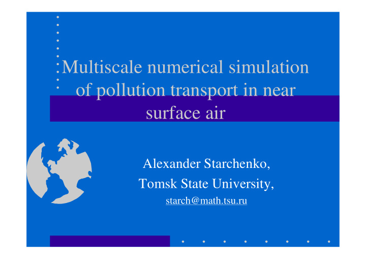 multiscale numerical simulation of pollution transport in