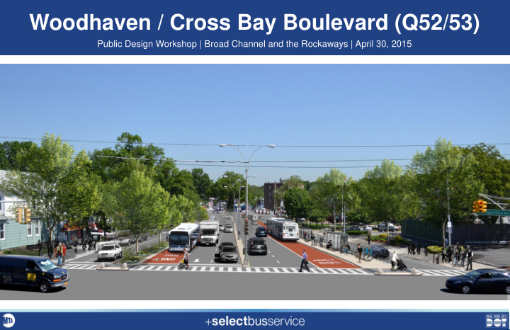 woodhaven cross bay boulevard q52 53