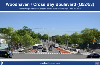 Woodhaven / Cross Bay Boulevard (Q52/53)  Public Design Workshop | Broad Channel and the Rockaways