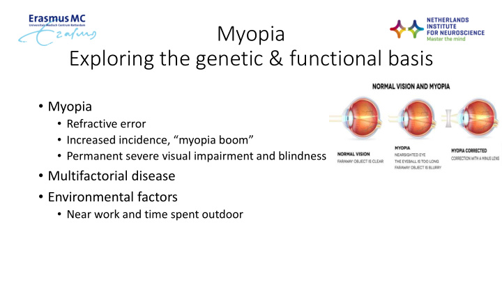 myopia exploring the genetic amp functional basis