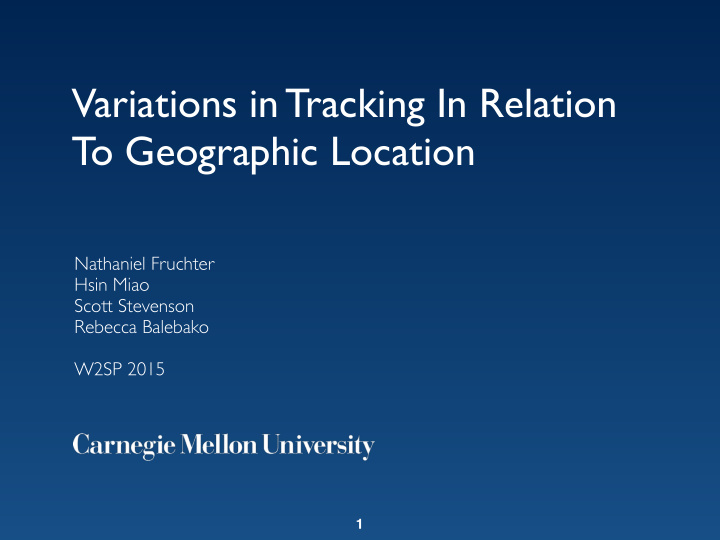 variations in tracking in relation to geographic location