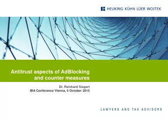 Antitrust aspects of AdBlocking  and counter measures  Dr. Reinhard Siegert  IBA Conference Vienna,