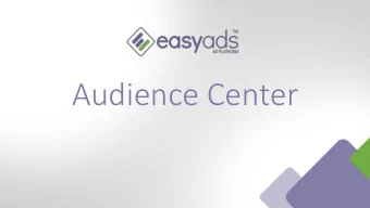 Audience Center  Types of data to use in our Audience Center:  Predefined  Campaign  Pixel