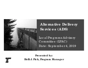 Alte r  native  De live r  y  Se r  vic e s (ADS)  L  o c a l Pro g ra ms Adviso ry  Co mmitte e