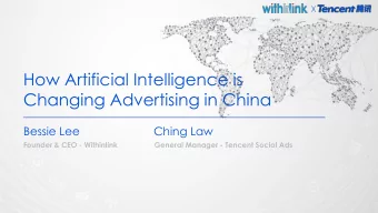 Changing Advertising in China  Bessie Lee                       Ching Law  Founder &amp; CEO -