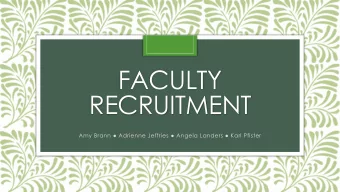 RECRUITMENT Amy Brann  Adrienne Jeffries  Angela Landers  Karl Pfister  Topics  POSITION