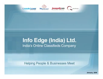 1  1  January, 2009  Safe harbor  Statements contained in this presentation concerning our growth