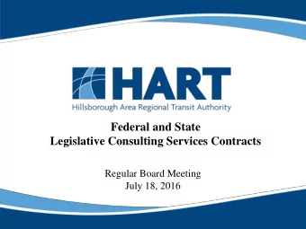 Federal and State  Legislative Consulting Services Contracts  Regular Board Meeting  July 18, 2016