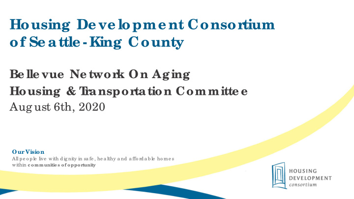 housing de ve lopme nt consor tium of se attle king county