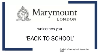 BACK TO SCHOOL  Grade 9  Tuesday 24th September  2019  Grade 9 Advisors  Miss  iss Sz