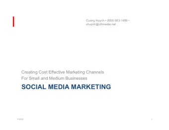 SOCIAL MEDIA MARKETING  11/8/09  1  Topics  The new buying behaviors  Push versus pull