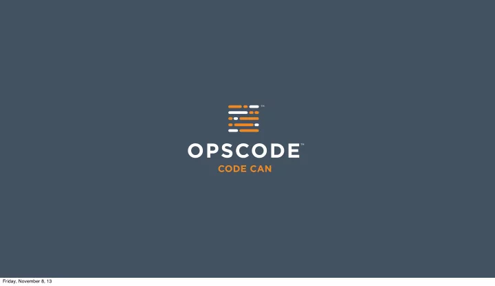 friday november 8 13 openstack deployment with chef