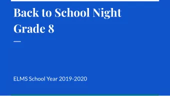 Back to School Night  Grade 8  ELMS School Year 2019-2020  The 8th Grade Team  Team Leader/US