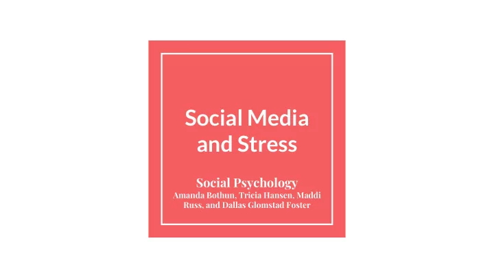 social media and stress