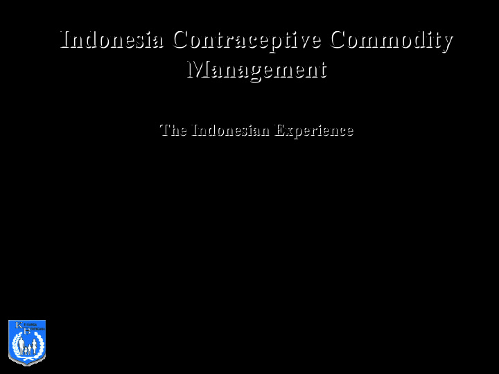 indonesia contraceptive commodity indonesia contraceptive